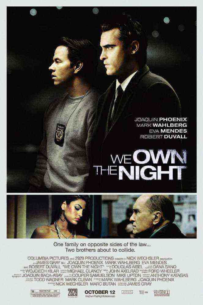 We Own the Night (2007)
