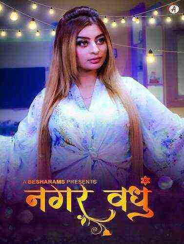 Nagarvadhu (2023) Season 1 Episode 1 Besharams Originals (2023)
