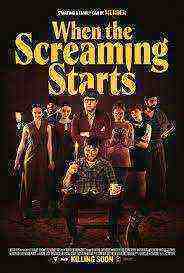 When the Screaming Starts (2022)
