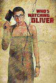 Who's Watching Oliver (2018)