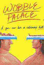 Wobble Palace (2018)