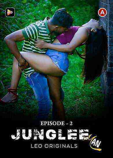 Junglee Man (2023) Season 1 Episode 2 (Leo Originals) (2023)