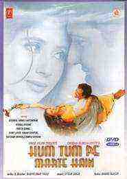 Hum Tum Pe Marte Hain (1999)