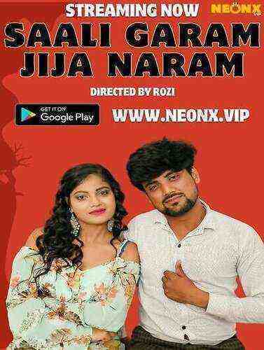 Saali Garam Jija Naram (2023) NeonX Originals (2023)