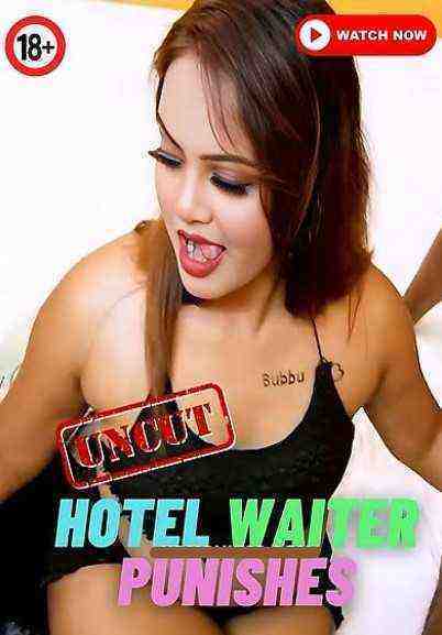 Hotel Waiter Punishes (2023) UnRated (2023)
