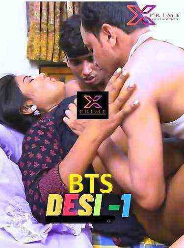 Desi 1 BTS (2023) XPrime Originals (2023)