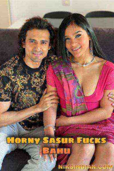 Horny Sasur Fucks Bahu (2022) NiksIndian Originals (2022)