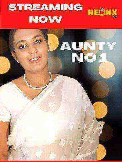 Aunty No 1 UNCUT (2022) Neonx (2022)