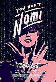 You Don't Nomi (2020)