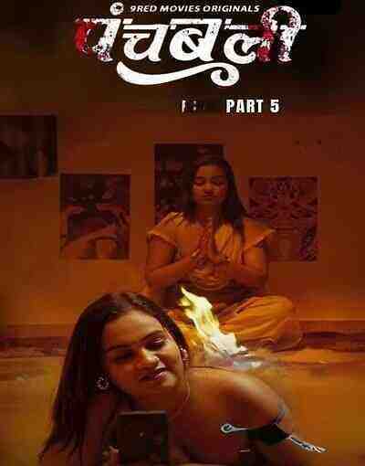 Panchbali (2025) Season 1 Part 5 Episode 10 9redmovies (2025)