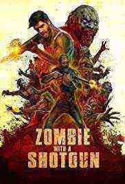 Zombie with a Shotgun (2019)