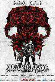 Zombiology: Enjoy Yourself Tonight (2017)