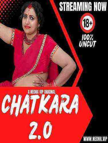 Chatkara 2 UNCUT (2024) Neonx Originals (2024)