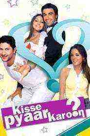 Kisse Pyaar Karoon (2009)